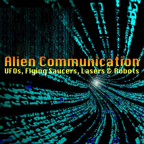 Alien Communications 11 | Boomplay Music