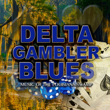 Gambler Blues | Boomplay Music