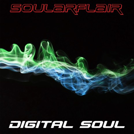 Digital Soul | Boomplay Music