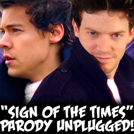 "Sign of the Times" Parody of Harry Styles' "Sign of the Times" | Boomplay Music