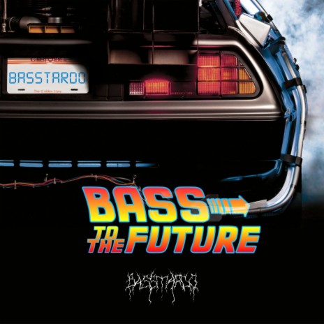 Bass to the Futere | Boomplay Music
