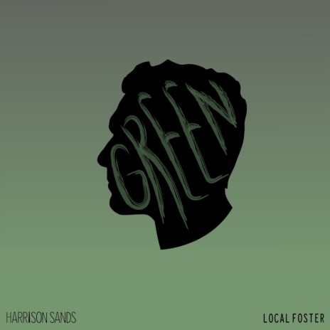 Green ft. Local Foster | Boomplay Music