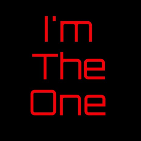 Im The One | Boomplay Music