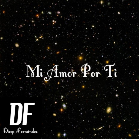 Mi Amor Por Ti | Boomplay Music