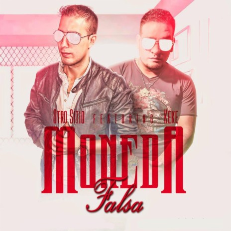 Moneda Falsa ft. Nico Otro Sitio | Boomplay Music