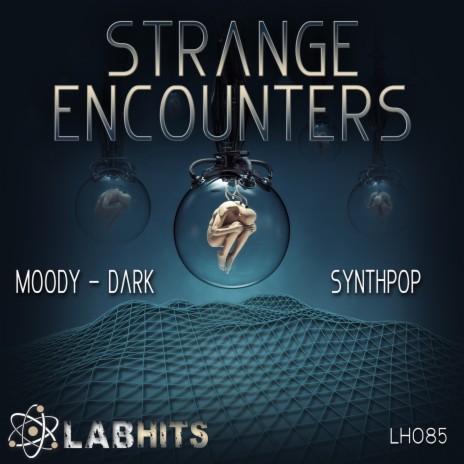Strange Encounters | Boomplay Music