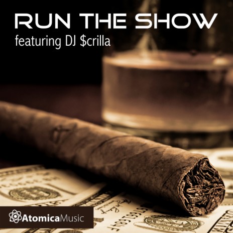 Run the Show ft. DJ $crilla | Boomplay Music