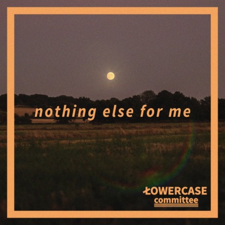 Nothing Else for Me | Boomplay Music