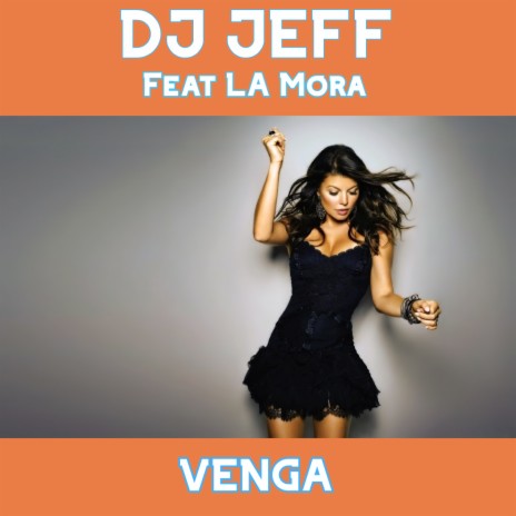 Venga (Tropical Mix) ft. La Mora | Boomplay Music