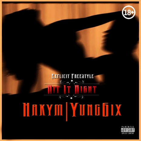 Hit it Right ft. Yung6ix