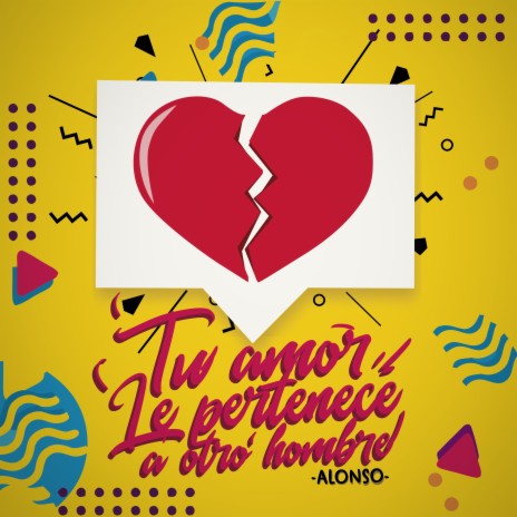 Tu Amor Le Pertenece a Otro Hombre | Boomplay Music