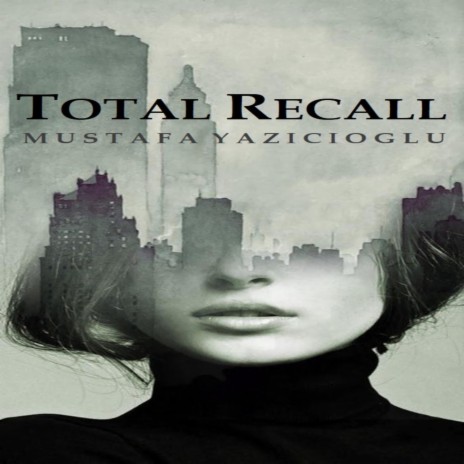 Total Recall | Boomplay Music