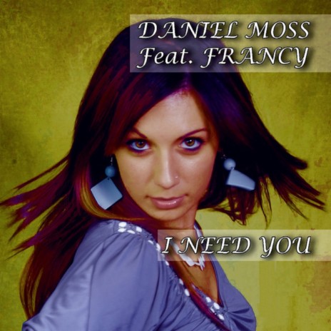 I Need You (FDV Clubbers Remix) ft. Francy | Boomplay Music