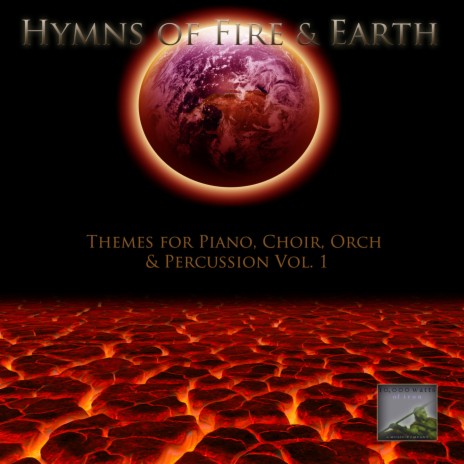 Hymns of Fire & Earth ft. 000 Watts of Iron, Steven Scott Smalley & Marcello De Francisci | Boomplay Music