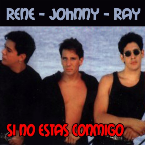 No Supe Estar Sin Ti ft. Johnny & Rene | Boomplay Music