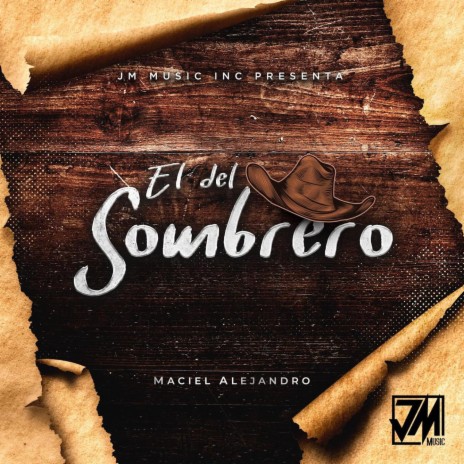 El del Sombrero | Boomplay Music