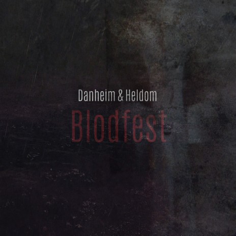 Blodfest ft. Heldom | Boomplay Music