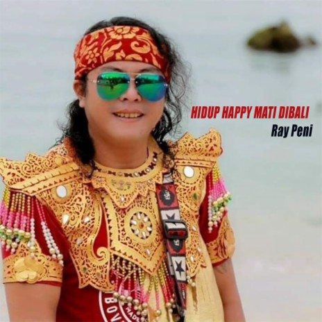 Hidup Happy Mati Dibali | Boomplay Music