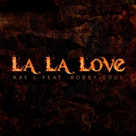 La La Love (Guitar Edit) ft. Kay L | Boomplay Music