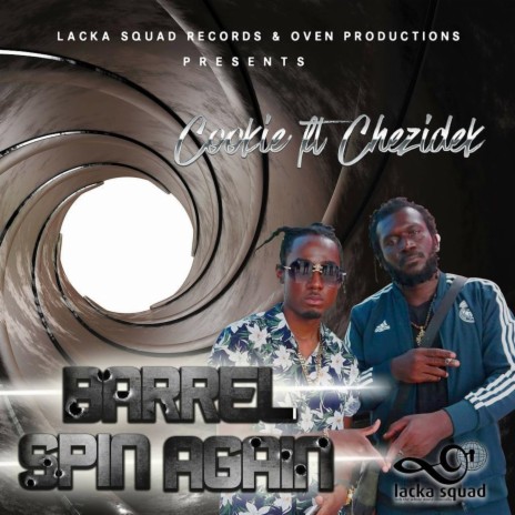 Barrel Spin Again ft. Chezidek | Boomplay Music