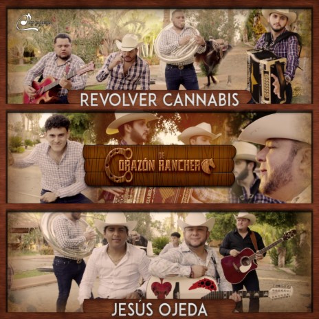 De Corazón Ranchero ft. Jesús Ojeda y Sus Parientes | Boomplay Music
