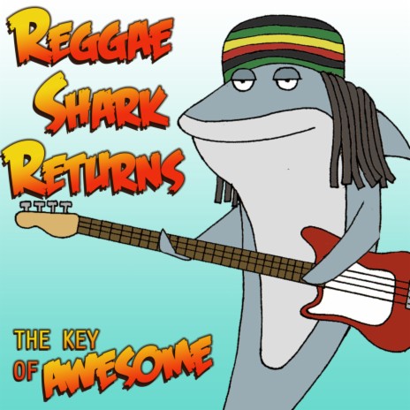 Reggae Shark Returns