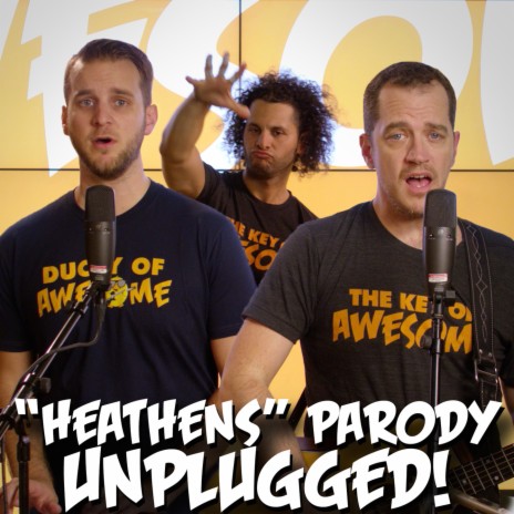 "Heathens" Parody of Twenty One Pilots' "Heathens" - Unplugged | Boomplay Music