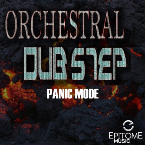 Panic Mode (Orchestral Dubstep)