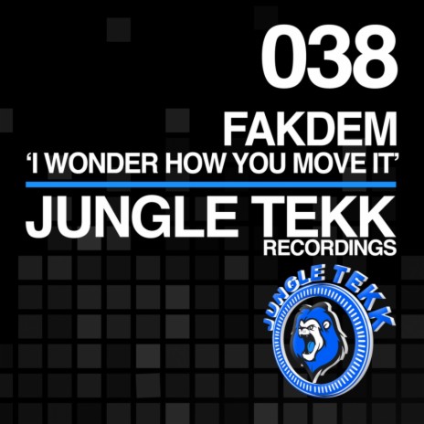 I Wonder How You Move It (Original Mix)