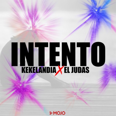 Intento ft. El Judas | Boomplay Music