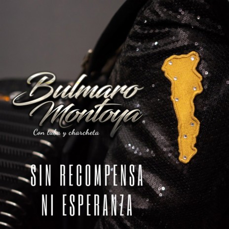 Sin Recompensa Ni Esperanza | Boomplay Music