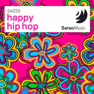 Happy Hip Hop Songs Download Happy Hip Hop Mp3 New Songs And Albums Boomplay Music