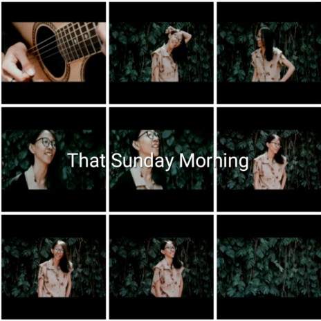 That Sunday Morning | Boomplay Music