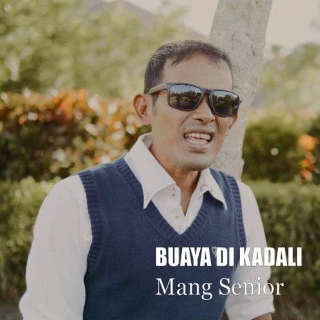 Buaya Di Kadali | Boomplay Music