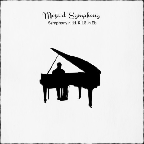 Symphony n.11 K.16 in Eb: III. Presto | Boomplay Music