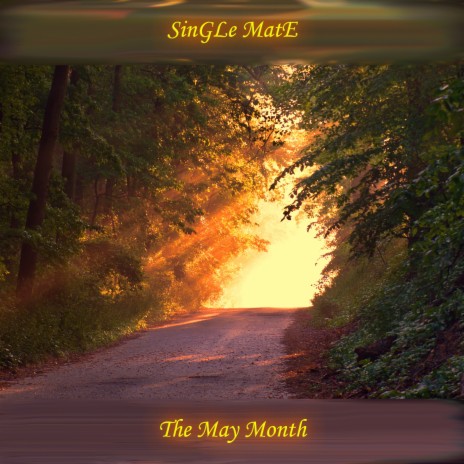 The May Month | Boomplay Music