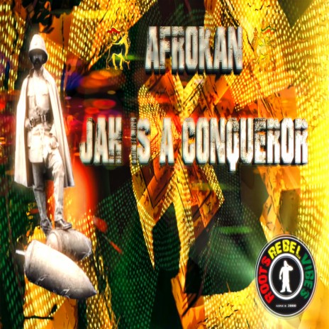 Jah Is a Conqueror | Boomplay Music