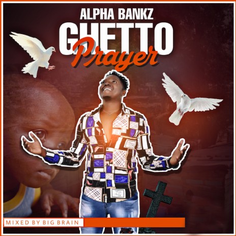 Ghetto Prayer | Boomplay Music