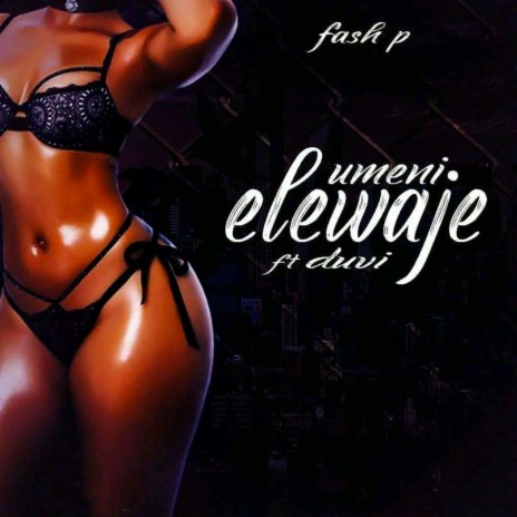 Umeni Elewaje ft. Duvi | Boomplay Music