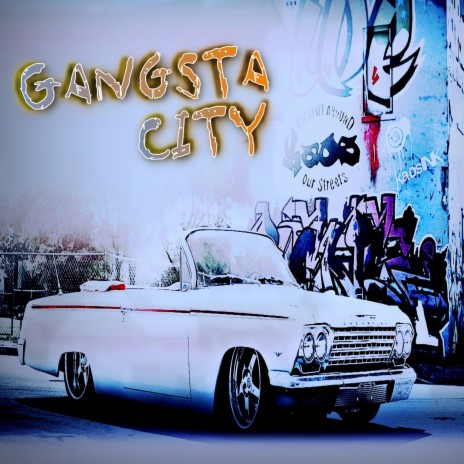 Gangsta City | Boomplay Music