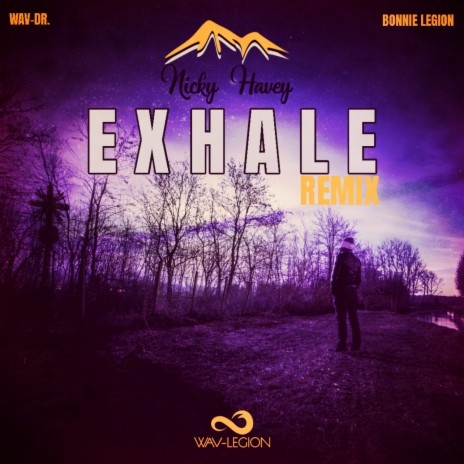 Exhale (Nicky Havey Remix) ft. Bonnie Legion & Nicky Havey | Boomplay Music