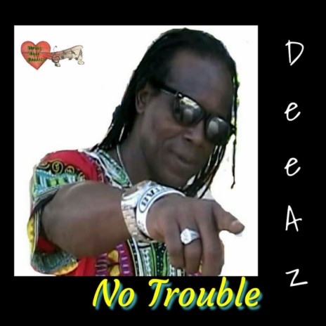 No Trouble | Boomplay Music