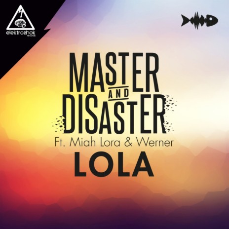 Lola (Original Mix) ft. Miah Lora & Werner | Boomplay Music