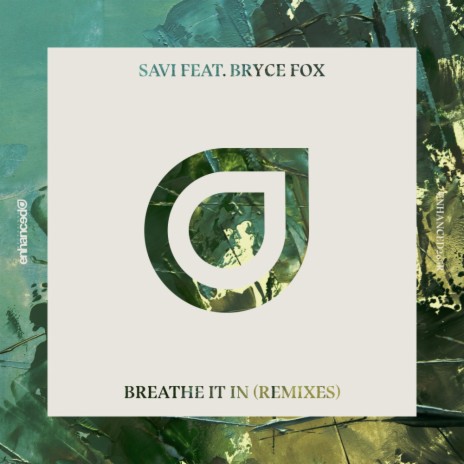 Breathe It In (Anevo Remix) ft. Bryce Fox | Boomplay Music