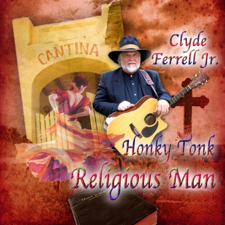 Honky Tonk Religious Man