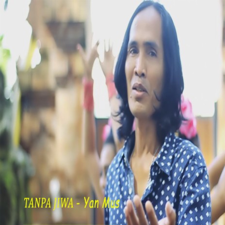 Tanpa Jiwa | Boomplay Music