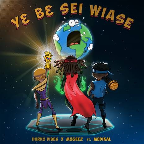 Y3 B3 Sei Wiase ft Mugeez & Medikal | Boomplay Music