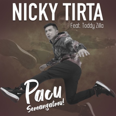 Pacu Semangatmu ft. Tody Zilla | Boomplay Music