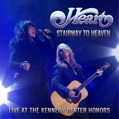 Stairway to Heaven (Live At The Kennedy Center Honors) | Boomplay Music