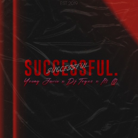 Successful ft. ITS Q & Young Javie | Boomplay Music